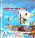 Ernesto Treccani incontra la poesia, l'epica, il romanzo