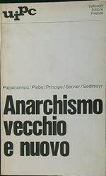 Anarchismo vecchio e nuovo