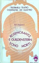 Rosencrantz e Guildenstern sono morti