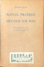 Manuel pratique du graveur sur bois