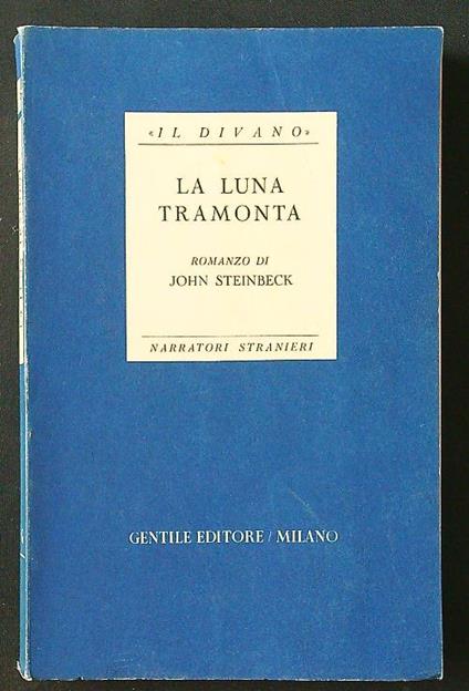 La luna tramonta - John Steinbeck - copertina