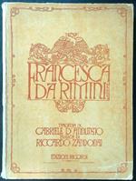 Francesca da Rimini. Tragedia di Gabriele D'Annunzio