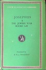 Josephus II The jewish war books I - III