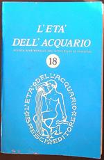 L' età dell'acquario 18/settembre-ottobre 1973. Rivista sperimentale del nuovo piano di coscienza