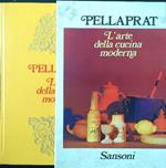 Pellaprat. L'arte della cucina moderna