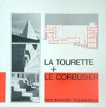 La Tourette + Le Corbusier