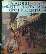 Catalogo Bolaffi della pittura italiana dell'Ottocento n. 4