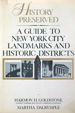 History Preserved: A Guide to New York City Landmarks and Historic Districts