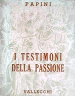 I Testimoni della passione