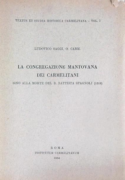 La Congregazione Mantovana dei Carmelitani  - Ludovico Saggi - copertina