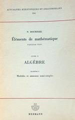 Elements de mathematique. Fasc XXIII Livre II Chap 8