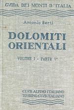 Dolomiti Orientali. Volume 1 Parte 1
