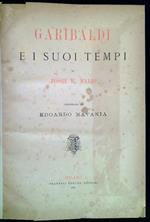 Garibaldi e i suoi tempi