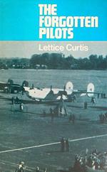 The forgotten pilots: A story of the Air Transport Auxiliary 1939-45