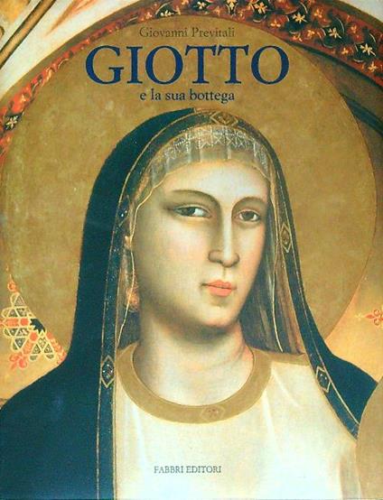 Giotto e la sua bottega - Giovanni Previtali - copertina