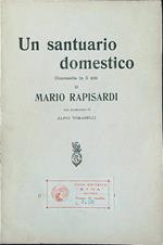 Un santuario domestico. Commedia in 5 atti