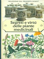 Segreti e virtù delle piante medicinali