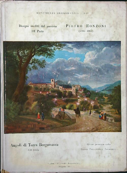 Angoli di terra bergamasca. Disegni inediti del paesista III parte - Pietro Ronzoni - copertina