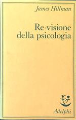 Re-visione della psicologia