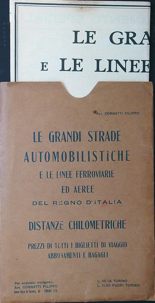 Le grandi strade automobilistiche e le linee ferroviarie ed aeree del Regno d'Italia - Filippo Cornetti - copertina