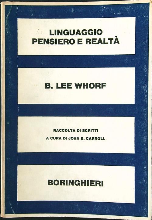 Linguaggio pensiero e realtà - B. Lee Whorf - copertina