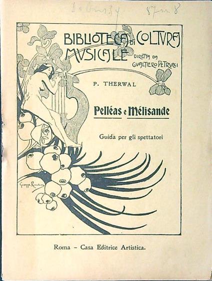 Pelleas e Melisande. Guida per gli spettatori - P. Therwal - copertina