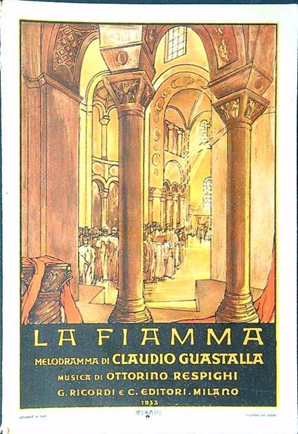 La fiamma. Melodramma di Claudio Guastalla - Ottorino Respighi - copertina