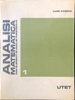 Analisi matematica con elementi di analisi funzionale vol. 1