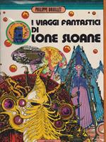 I viaggi fantastici di Lone Sloane