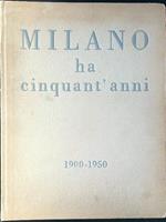 Milano ha cinquant'anni