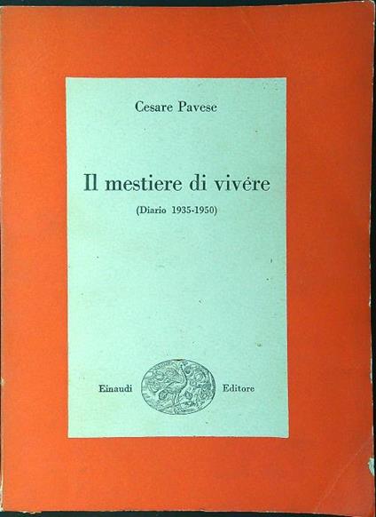 Il Mestiere di vivere (Diario 1935 - 1950) - Cesare Pavese - copertina