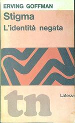 Stigma. L'identità negata