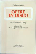 Opere in disco da Monteverdi a Berg