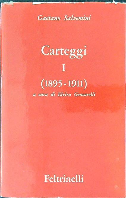 Opere IX Volume I Carteggi 1895 - 1911 - Gaetano Salvemini - copertina