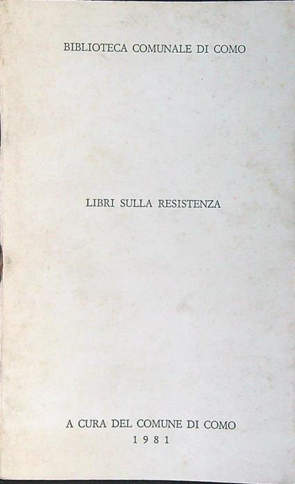 Biblioteca comunale di Como: libri sulla resistenza - copertina