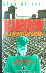 Scarecrow. Lo spaventapasseri