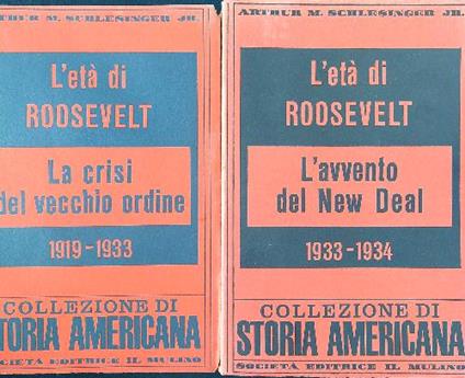 L' età di Roosevelt 2 voll. - Arthur M. Schlesinger - copertina