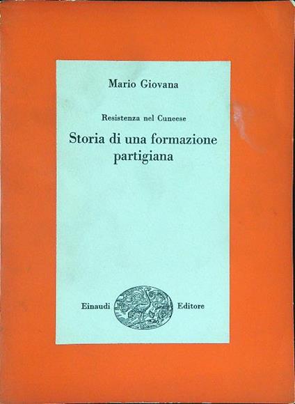 Storia di una formazione Partigiana - Mario Giovana - copertina