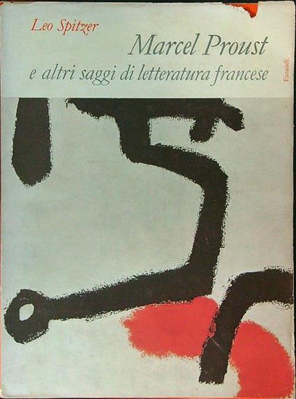 Marcel Proust e altri saggi di letteratura Francese - Leo Spitzer - copertina