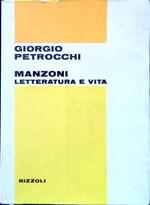 Manzoni. Letteratura e vita