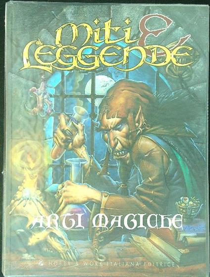 Miti e leggende Arti magiche - copertina