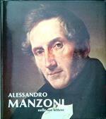 Alessandro Manzoni nelle sue lettere