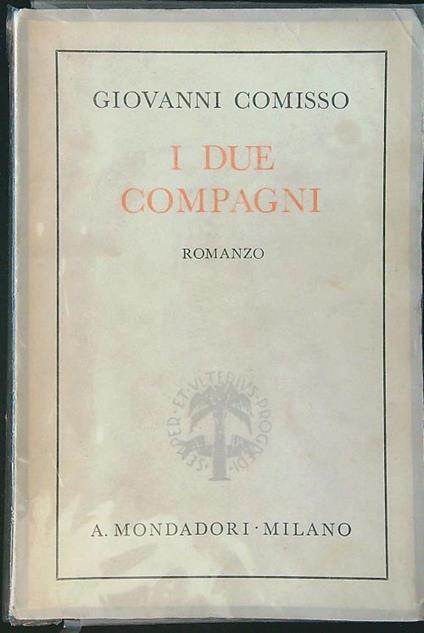 I due compagni - Giovanni Comisso - copertina