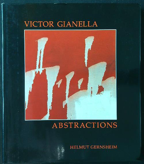 Victor Gianella: Abstractions - Helmut Gernsheim - copertina