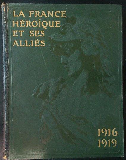 La France heroique et ses allies tome II - Lacour - copertina