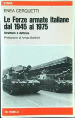 Le forze armate italiane dal 1945 al 1975. Strutture e dottrine