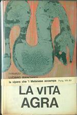 La  vita agra