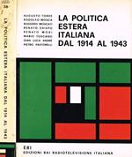 La politica estera italiana dal 1914 al 1943