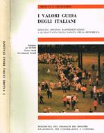 I valori guida degli italiani. Immagini, opinioni, rappresentazioni a quarant'anni dalla nascita della repubblica