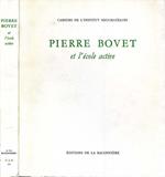 Pierre Bovet. Et L'Ecole Active